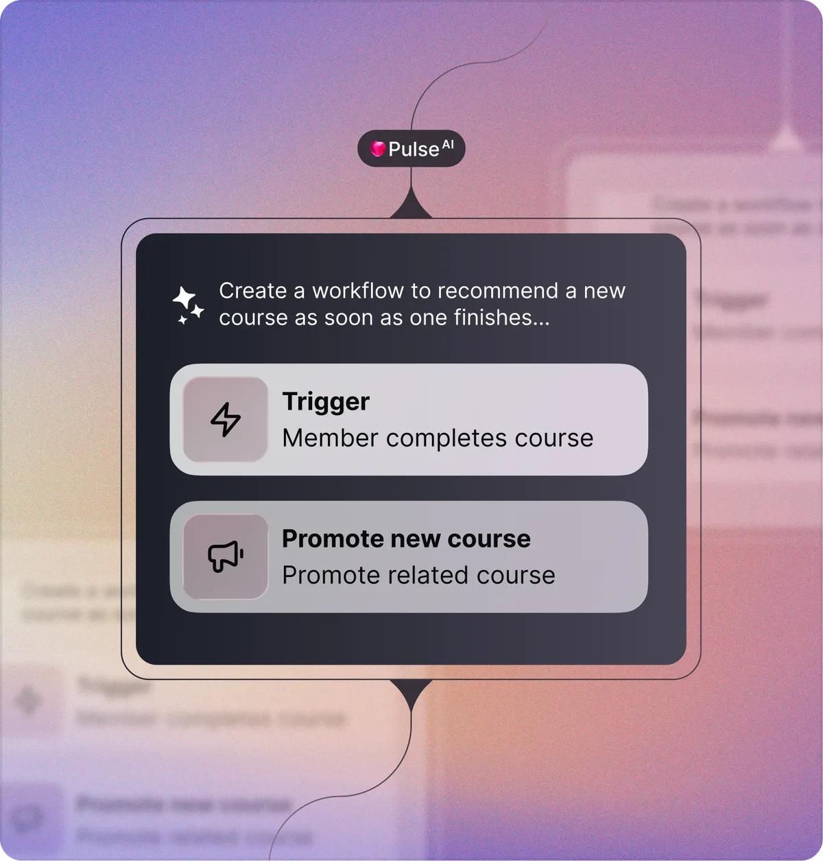 Pulse workflow: when a member completes a course, promote the newest course
